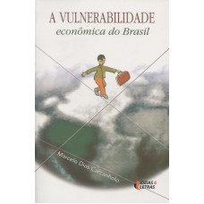 VULNERABILIDADE ECONOMICA DO BRASIL, A