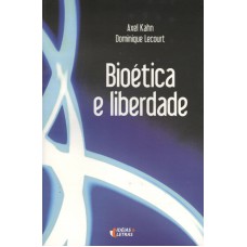 BIOETICA E LIBERDADE