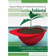 PEQUENO MANUAL DE TREINAMENTO EM SISTEMA DE GESTAO AMBIENTAL