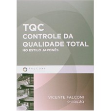 TQC - CONTROLE DA QUALIDADE TOTAL