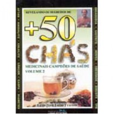 50 CHAS MEDICINAIS CAMPEOES DE SAUDE - VOL. 2