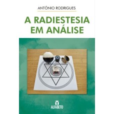 RADIESTESIA EM ANÁLISE, A