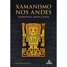 XAMANISMO NOS ANDES