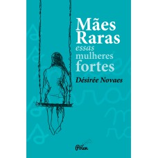 MÃES RARAS