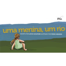 UMA MENINA, UM RIO