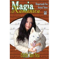 MAGIA XAMÂNICA