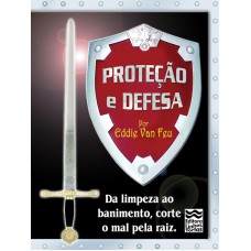 PROTEÇÃO E DEFESA