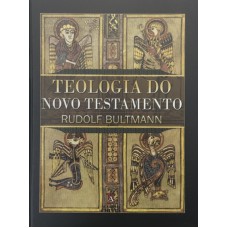 TEOLOGIA DO NOVO TESTAMENTO