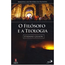 FILOSOFO E A TEOLOGIA, O