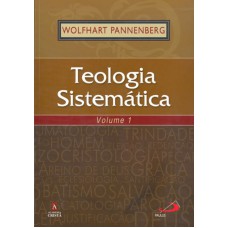 TEOLOGIA SISTEMÁTICA - VOLUME 1