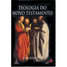 TEOLOGIA DO NOVO TESTAMENTO