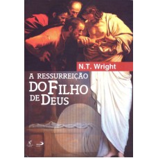 RESSUREIÇÃO DO FILHO DE DEUS