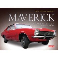 MAVERICK - UM ÍCONE DOS ANOS 1970