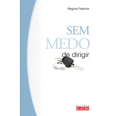 SEM MEDO DE DIRIGIR