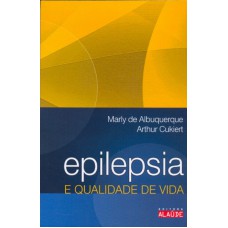 EPILEPSIA - E QUALIDADE DE VIDA