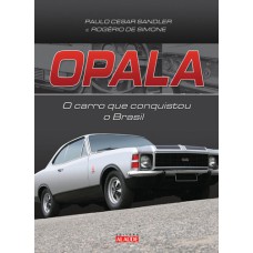 OPALA - O CARRO QUE CONQUISTOU O BRASIL