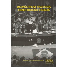 AS MÚLTIPLAS FACES DA CONSTITUIÇÃO CIDADÃ