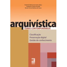 ARQUIVÍSTICA TEMAS CONTEMPORÂNEOS