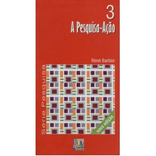 PESQUISA ACAO, A