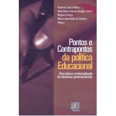 PONTOS E CONTRAPONTOS DA POLITICA EDUCACIONAL