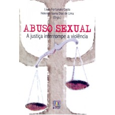 ABUSO SEXUAL - A JUSTICA INTERROMPE A VIOLENCIA