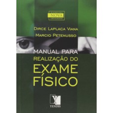 MANUAL PARA REALIZACAO DO EXAME FISICO - 1ª