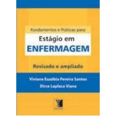 FUNDAMENTOS E PRATICAS PARA ESTAGIO EM ENFERMAGEM