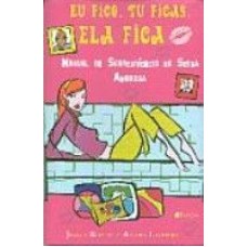 EU FICO, TU FICAS, ELA FICA - MANUAL DE SOBREVIVENCIA NA SELVA AMOROSA - 1