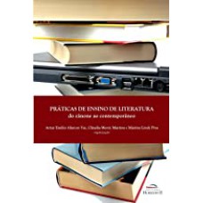 PRÁTICAS DE ENSINO DE LITERATURA: DO CÂNONE AO CONTEMPORÂNEO