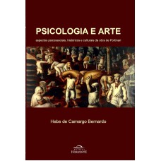 PSICOLOGIA E ARTE - ASPECTOS PSICOSSOCIAIS, HISTÓRICOS E CULTURAIS DA OBRA DE PORTINARI