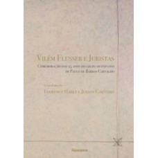 Vilém Flusser e juristas: comemoração dos 25 anos do grupo de estudos de Paulo de Barros Carvalho