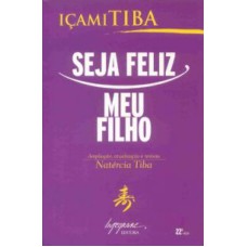 SEJA FELIZ MEU FILHO