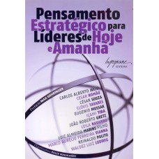 PENSAMENTO ESTRATEGICO PARA LIDERES DE HOJE E AMANHA - 1