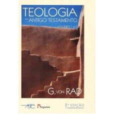 TEOLOGIA DO ANTIGO TESTAMENTO  - 2 VOLUMES