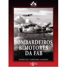 BOMBARDEIROS BIMOTORES DA FAB