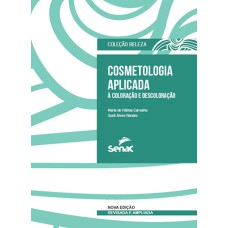 COSMETOLOGIA APLICADA A COLORAÇÃO E DESCOLORAÇÃO