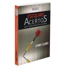 ESCOLHAS & ACERTOS