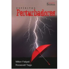 ESPIRITOS PERTURBADORES