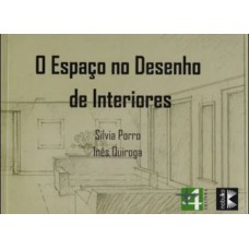 ESPAÇO NO DESENHO DE INTERIORES