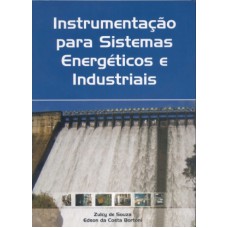 INSTRUMENTACAO PARA SISTEMAS  ENERGETICOS E INDUSTRIAIS