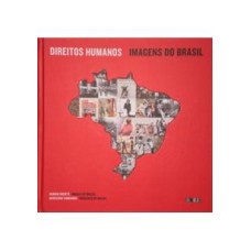 DIREITOS HUMANOS - IMAGENS DO BRASIL