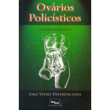 OVARIOS POLICISTICOS - UMA VISAO DIFERENCIADA - 1