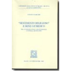 SENTIMENTO RELIGIOSO E BENE GIURIDICO - TRA GIURISPRUDENZA COSTITUZIONALE E NOVELLA LEGISLATIVA