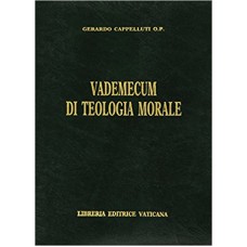 VADEMECUM DI TEOLOGIA MORALE - 1ª