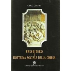 PRESBITERO E DOTTRINA SOCIALE DELLA CHIESA - 1ª