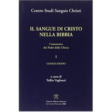 SANGUE DI CRISTO NELLA BIBBIA, IL  - 1ª