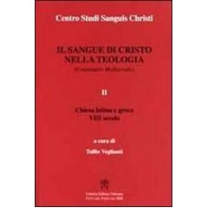 SANGUE DI CRISTO NELLA TEOLOGIA, IL - II