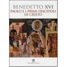 PAOLO E I PRIMI DISCEPOLI DI CRISTO  - 1º