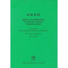 ORDO MISSAE CELEBRANDAE ET DIVINI OFFICII PERSOLVENDI - SECUNDUM CALENDARIUM ROMA