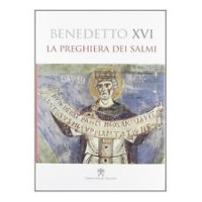 PREGHIERA DEI SALMI, LA  - 1ª